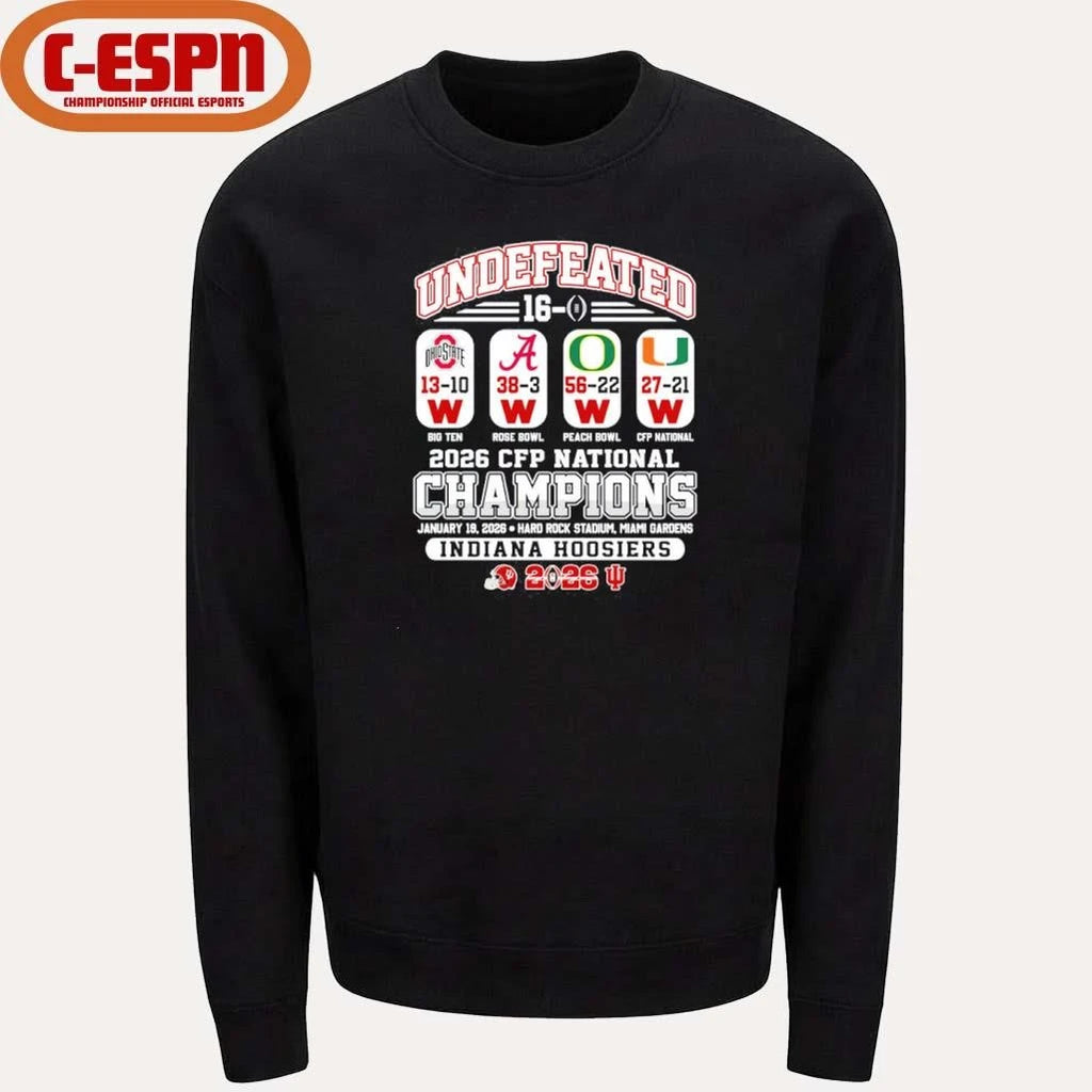 Official Undefeated 16-0 IU Football National Champions Beat OSU, Alabama, Oregon And Miami Shirt