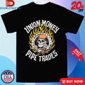 Official Union Money Pipe Trades Skull Shirts