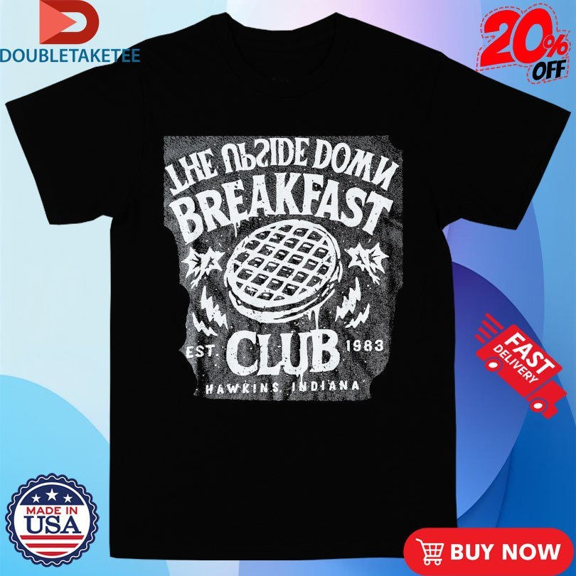 Official Upside Down Breakfast Club Hawkins Indiana Est 1983 Shirts