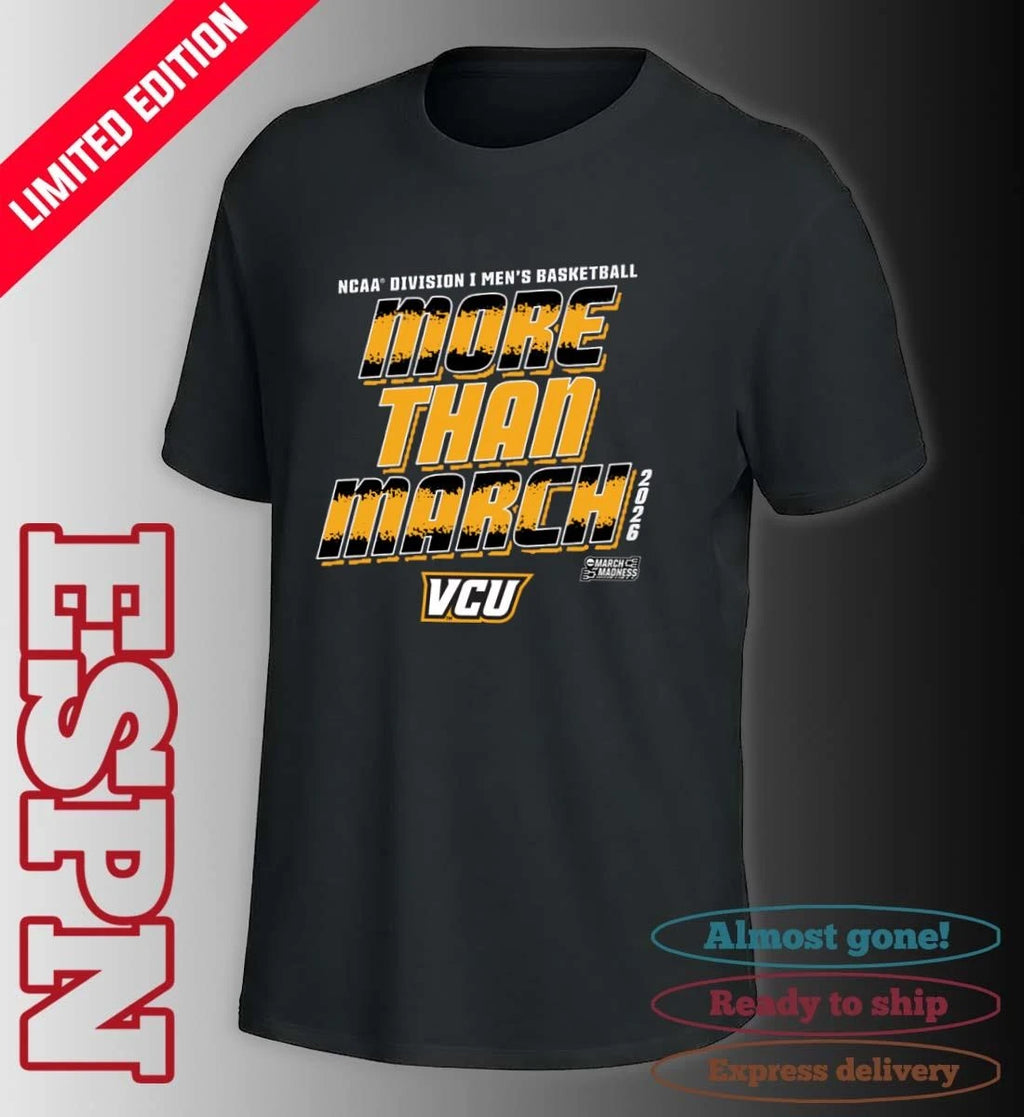 Official VCU Men’s Basketball More Than March 2026 Shirt