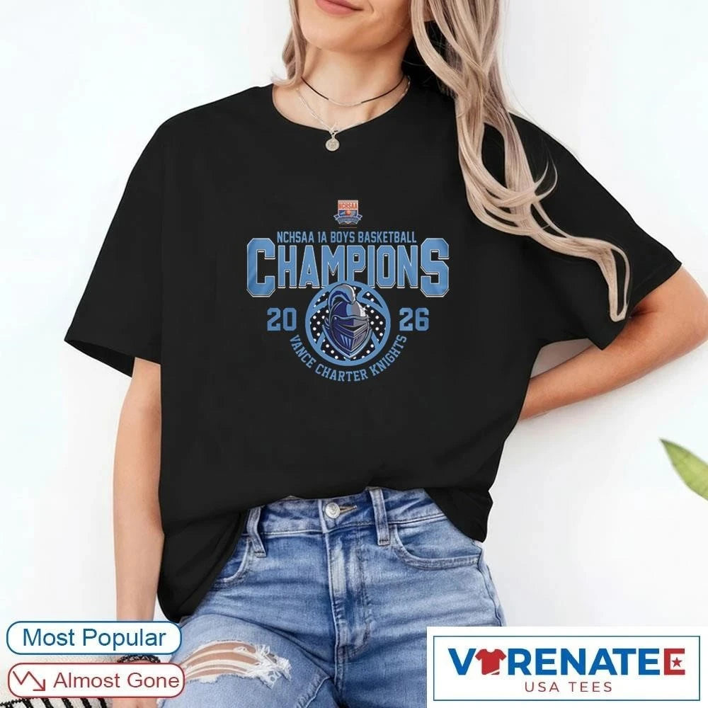 Official Vance Charter Knights 2026 NCHSAA 1A Boys Basketball Champions T-Shirt