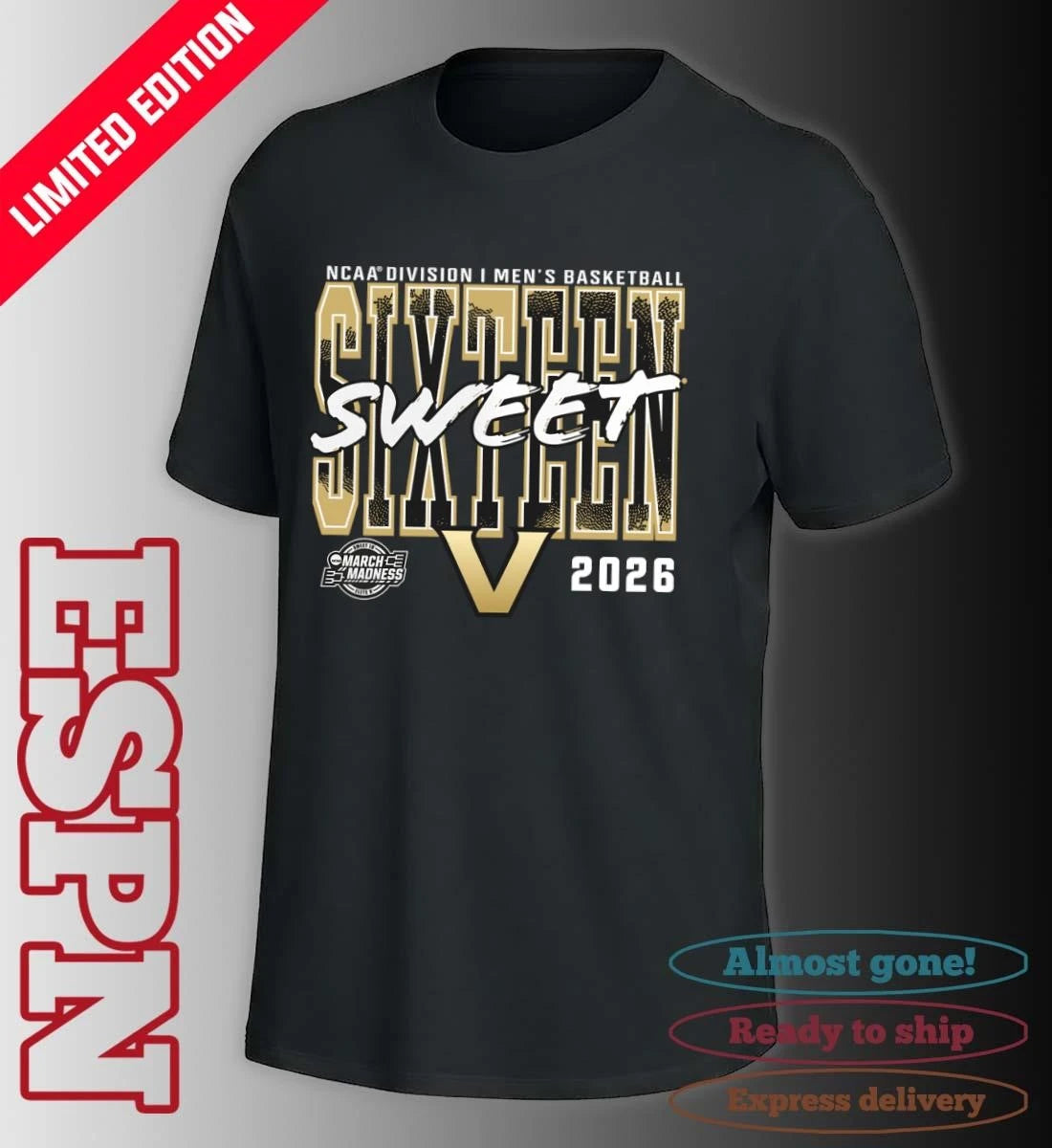 Official Vanderbilt Commodores 2026 NCAA Men’s Basketball Tournament March Madness Sweet 16 T-Shirt