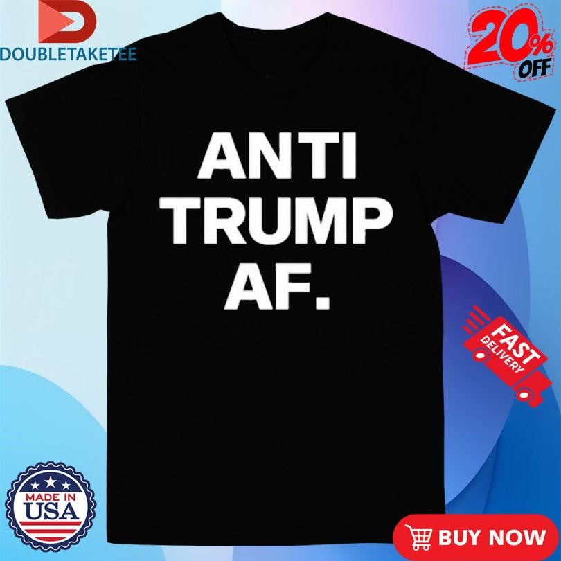 Official Victoria Canal Anti Trump AF Shirts