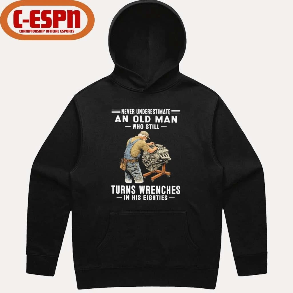 Official Vintage Never Underestimate An Old Man Who Still Turns Wrenches In His Eighties shirt