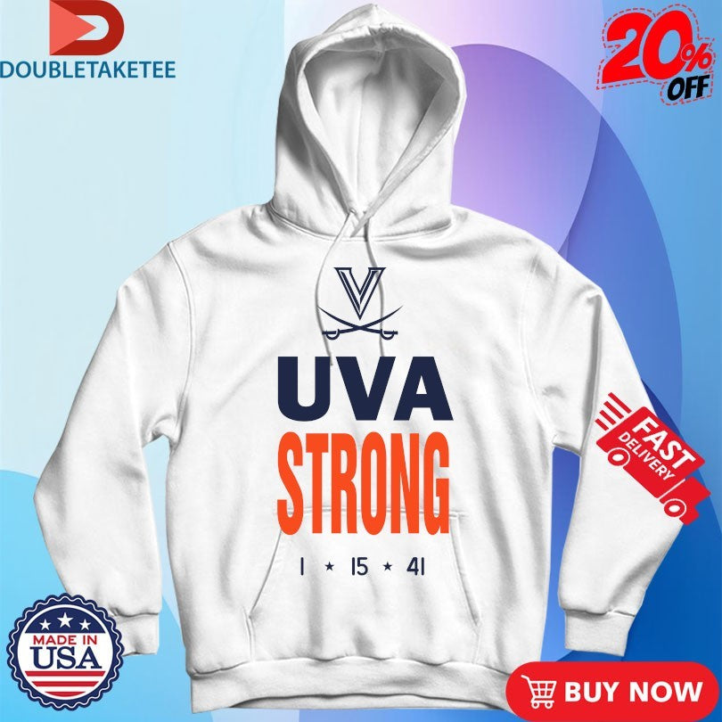 Official Virginia Cavaliers UVA Strong 1 15 41 Wahoo Football Shirts