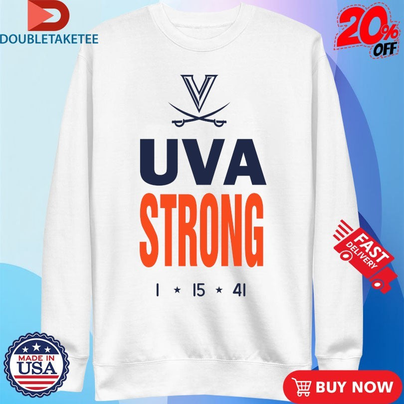 Official Virginia Cavaliers UVA Strong 1 15 41 Wahoo Football Shirts