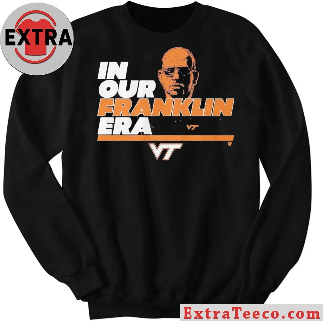Official Virginia Tech football coach Brent Pry In Our James Franklin Era Shirt