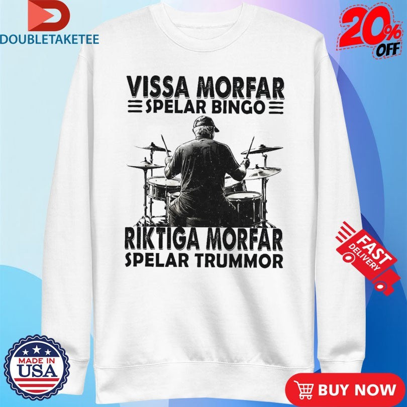 Official Vissa Morfar Spelar Bingo Riktiga Morfar Spelar Trummor Shirts