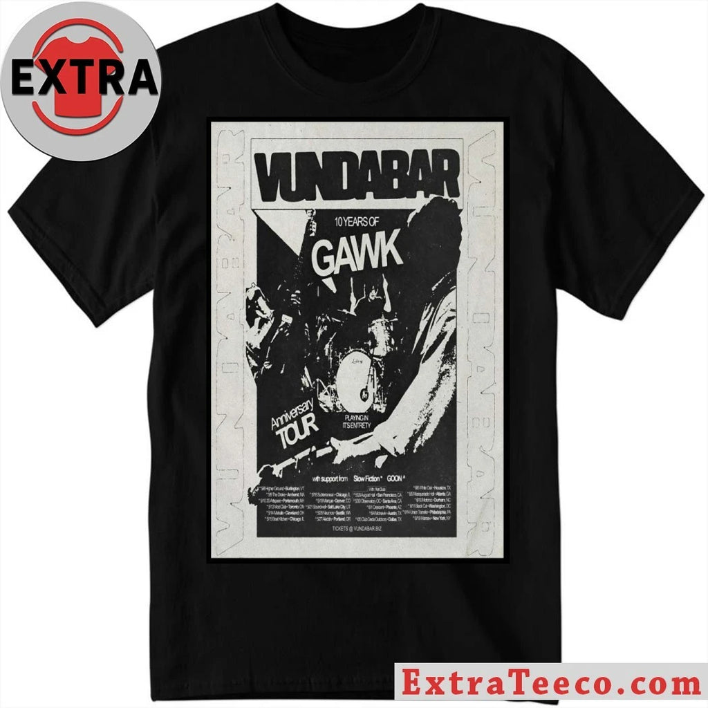 Official Vundabar 10 Years Of Gawk North America 2026 Tour Poster Shirt