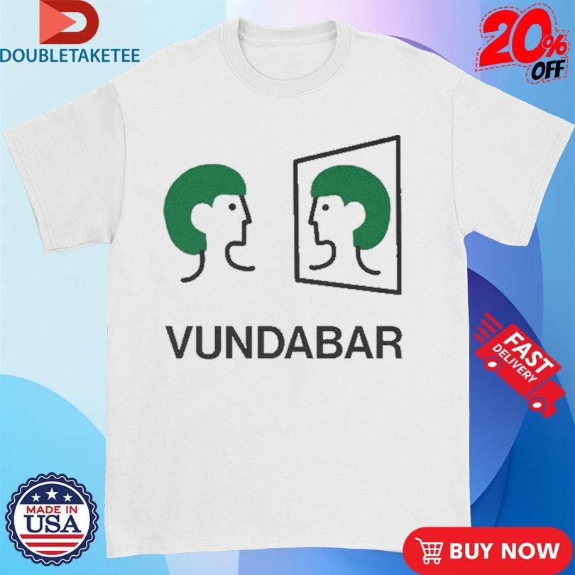 Official Vundabar Of Course Faces Shirts