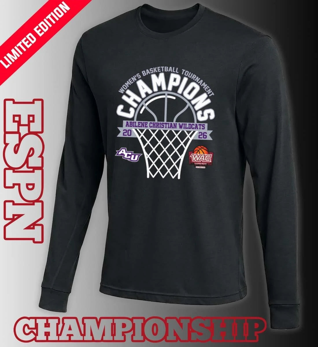 Official WAC Women’s Basketball Tournament Champions 2026 Abilene Christian Wildcats T-Shirt