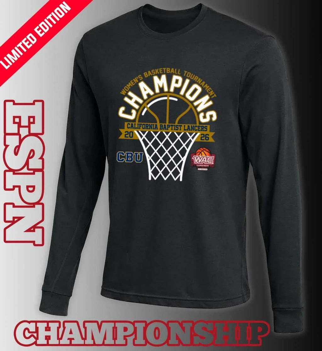 Official WAC Women’s Basketball Tournament Champions 2026 California Baptist Lancers T-Shirt
