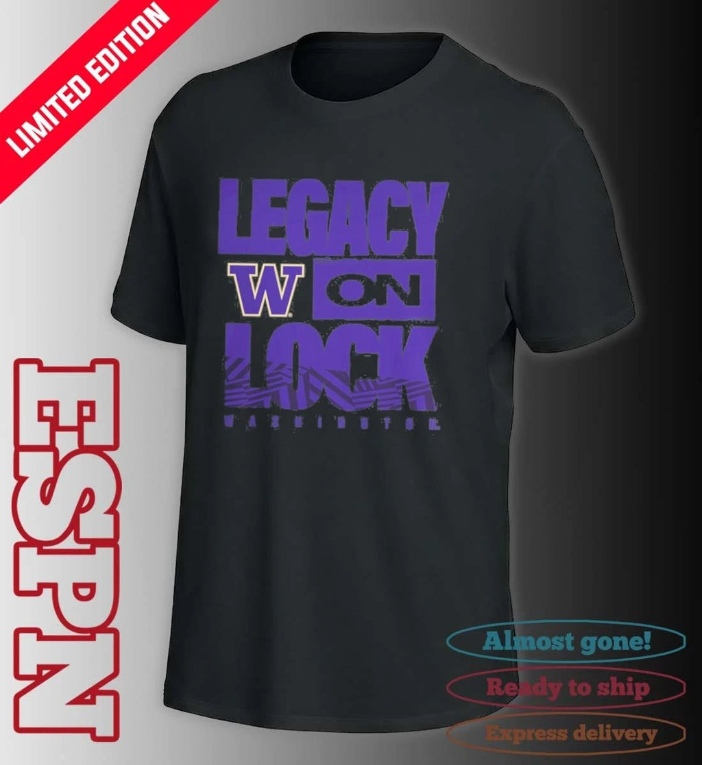 Official Washington Huskies 2026 Legacy On Lock March Madness Shirt