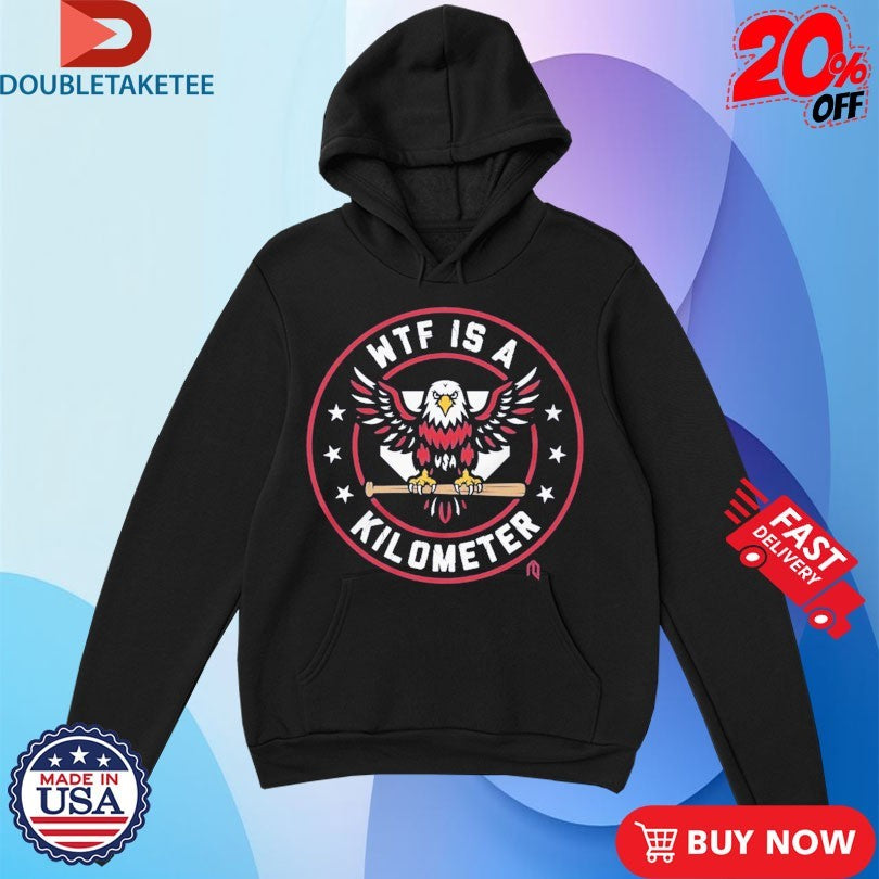 Official Washington Nationals WTF Is A Kilometer Eagle Shirts