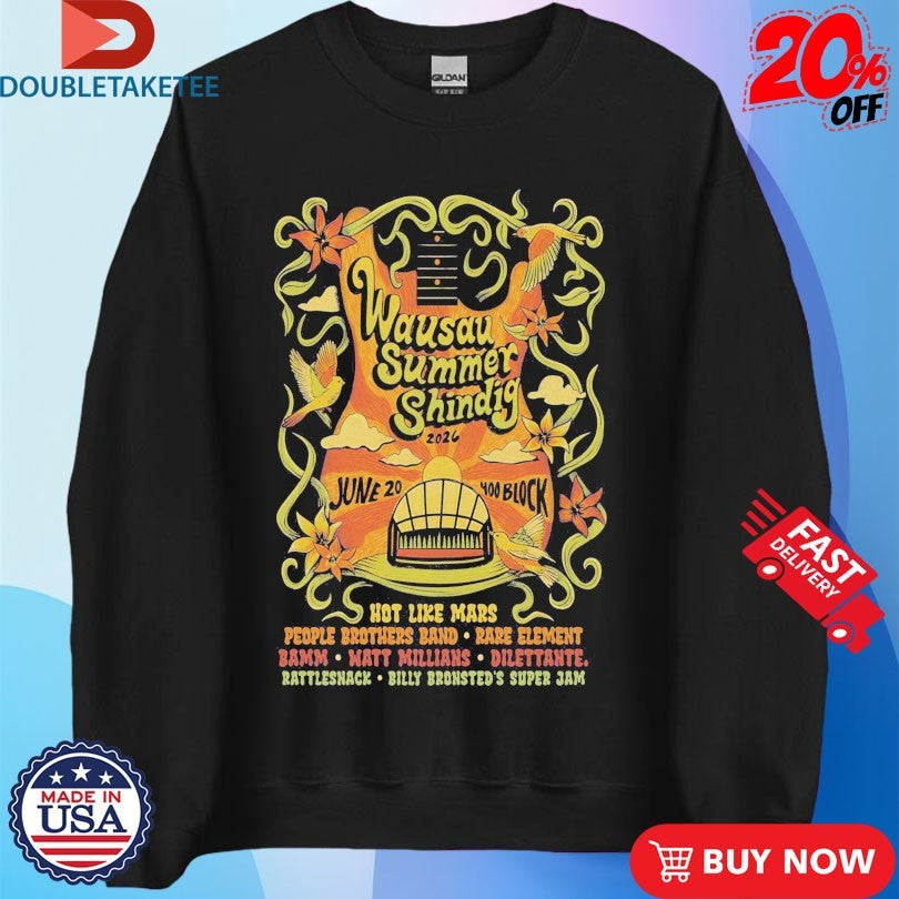 Official Wausau Summer Shindig In Wausau WI On June 20 2026 Shirts