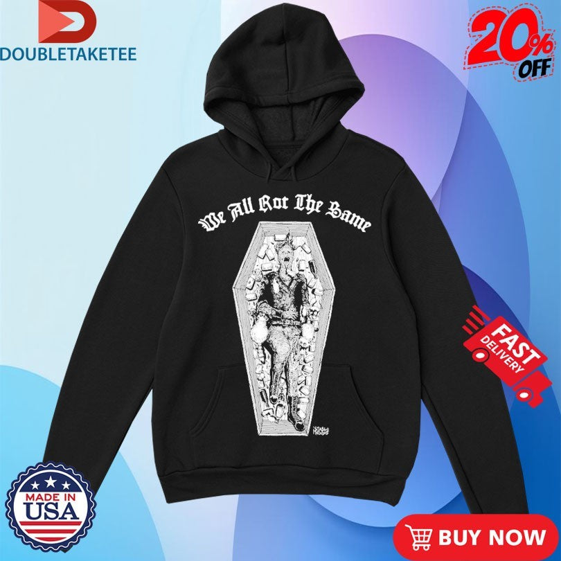 Official We All Rot The Same Coffin Diablo Macabre Shirts