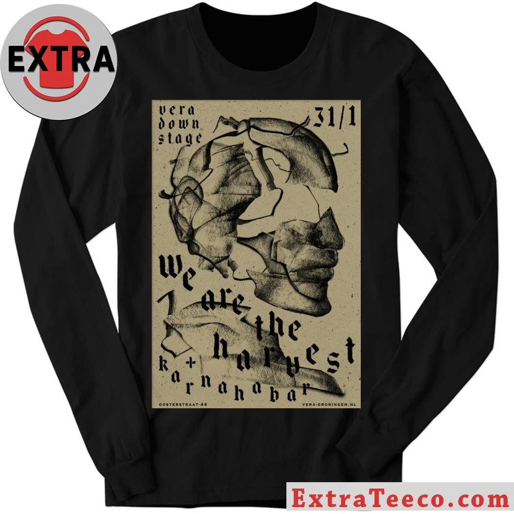 Official We Are The Harvest January 30 2026 At VERA downstage Show Poster Shirt