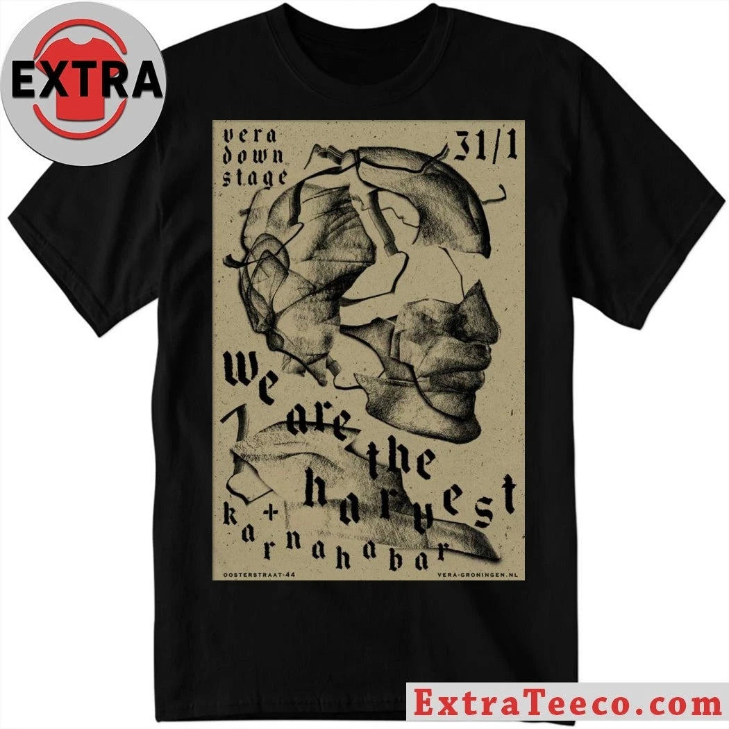 Official We Are The Harvest January 30 2026 At VERA downstage Show Poster Shirt