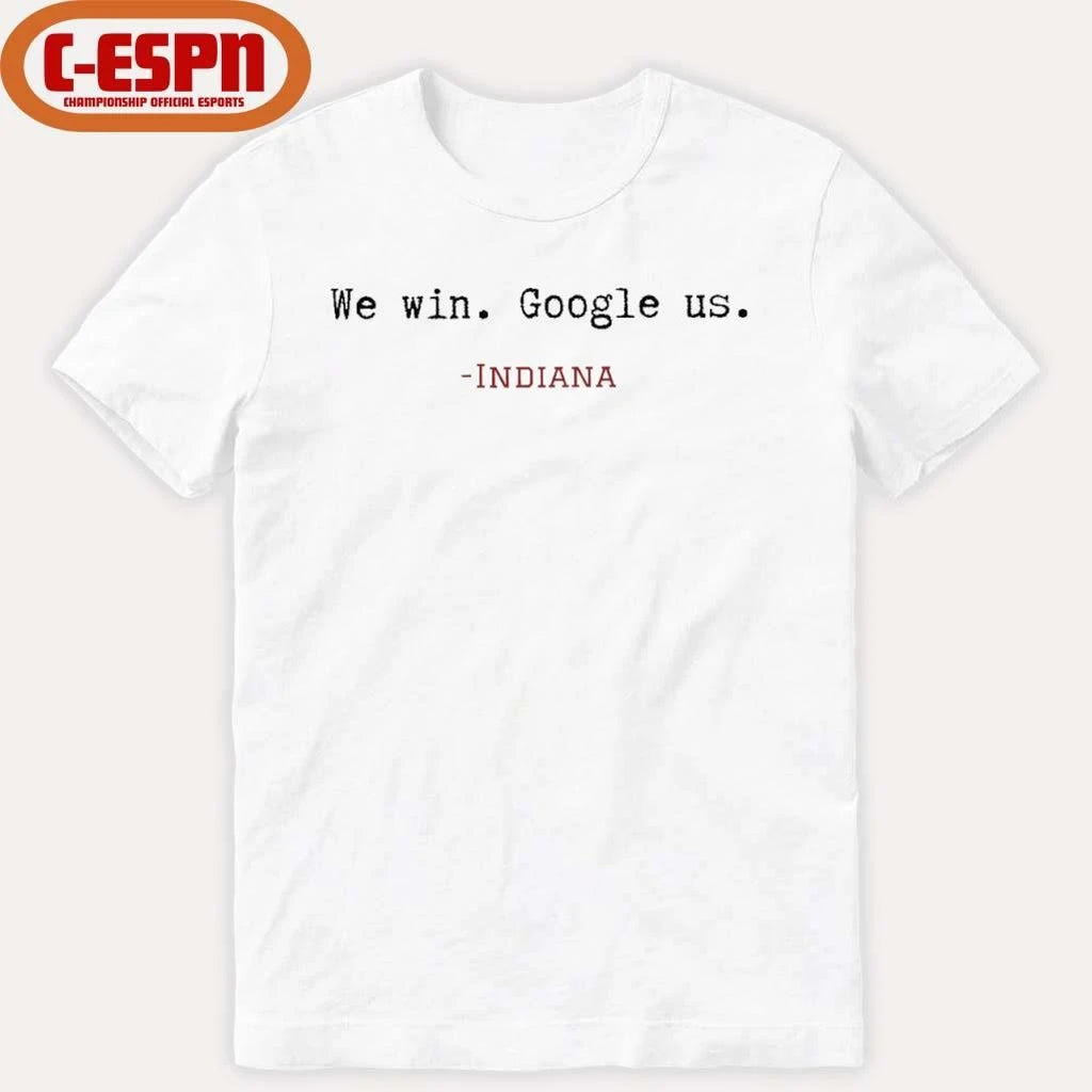 Official We Win, Google Us Indiana Football Shirt