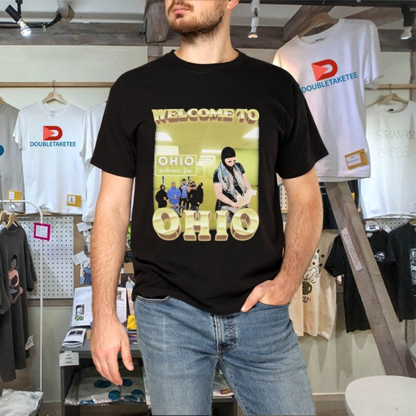 Official Welcome To Ohio You Shirts