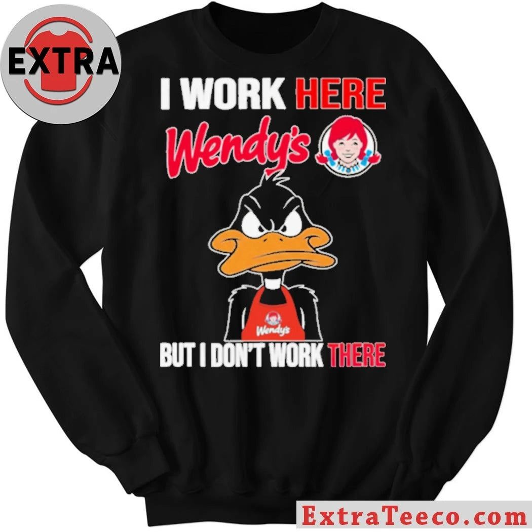 Official Wendy’s Employee Parody Grumpy Duck I Work Here Shirt
