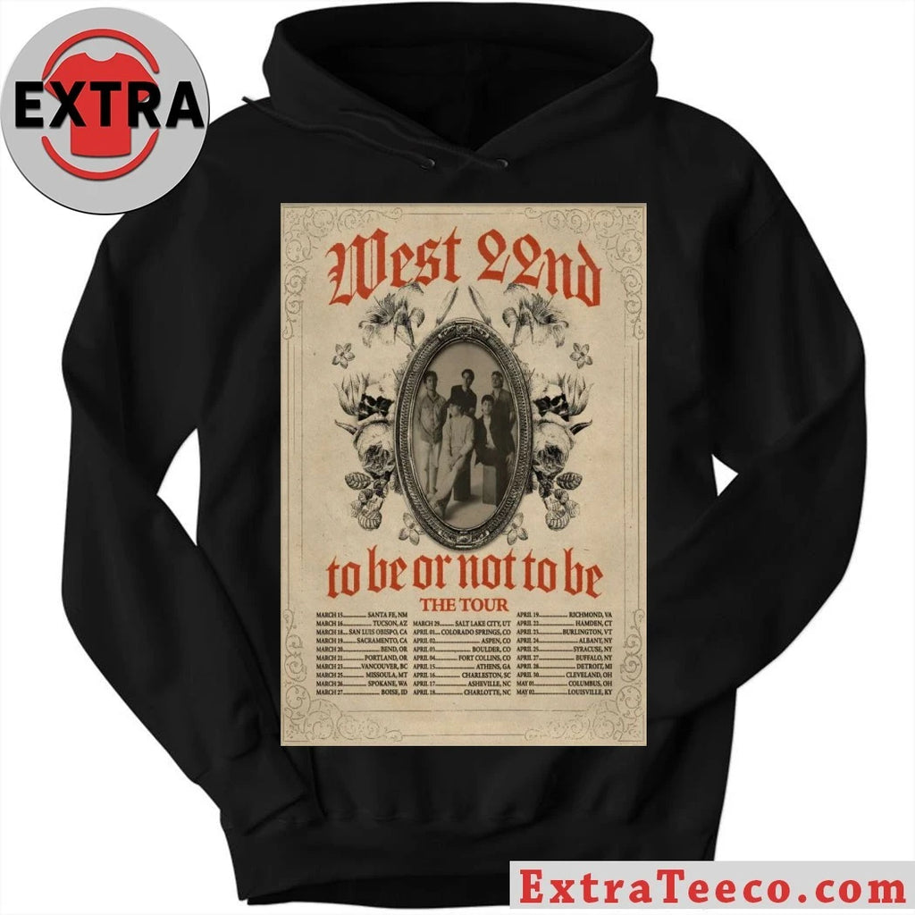 Official West 22nd To Be Or Not To Be The Tour 26 Poster T-Shirt
