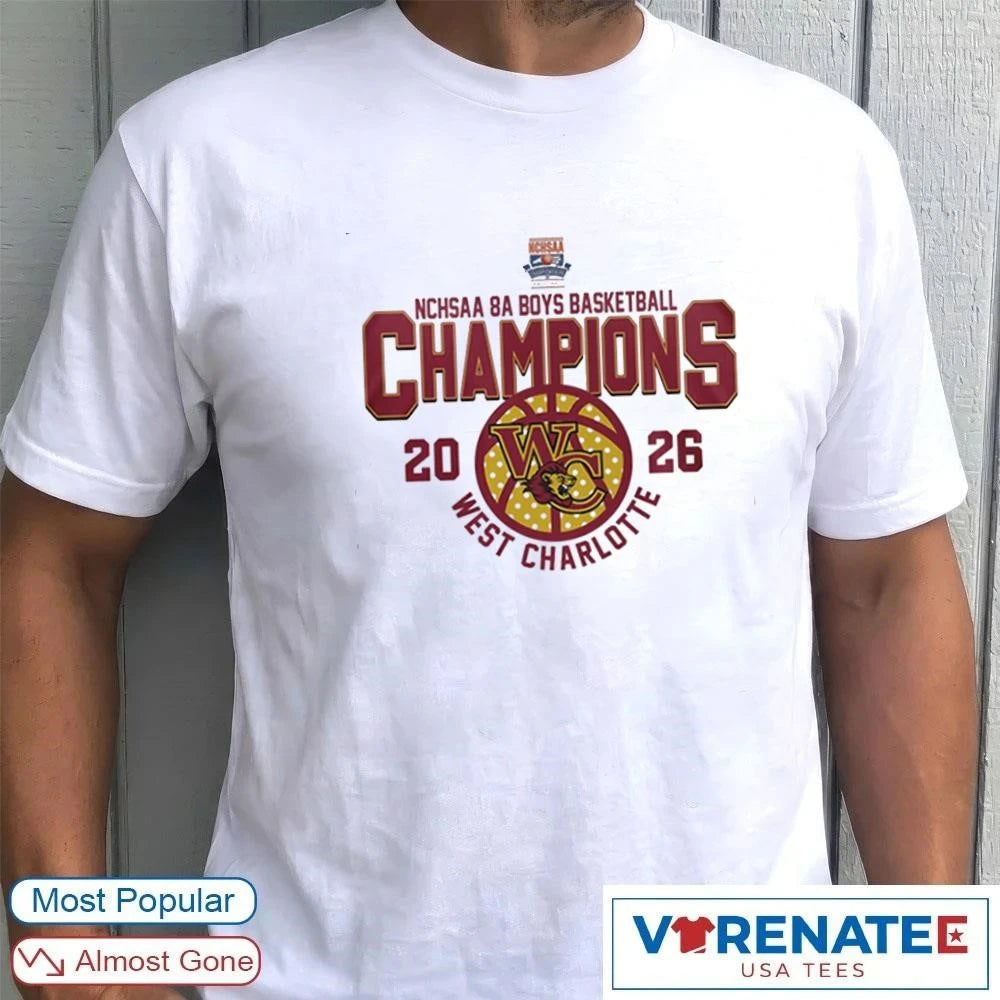 Official West Charlotte High School 2026 NCHSAA 8A Boys Basketball Champions T-Shirt