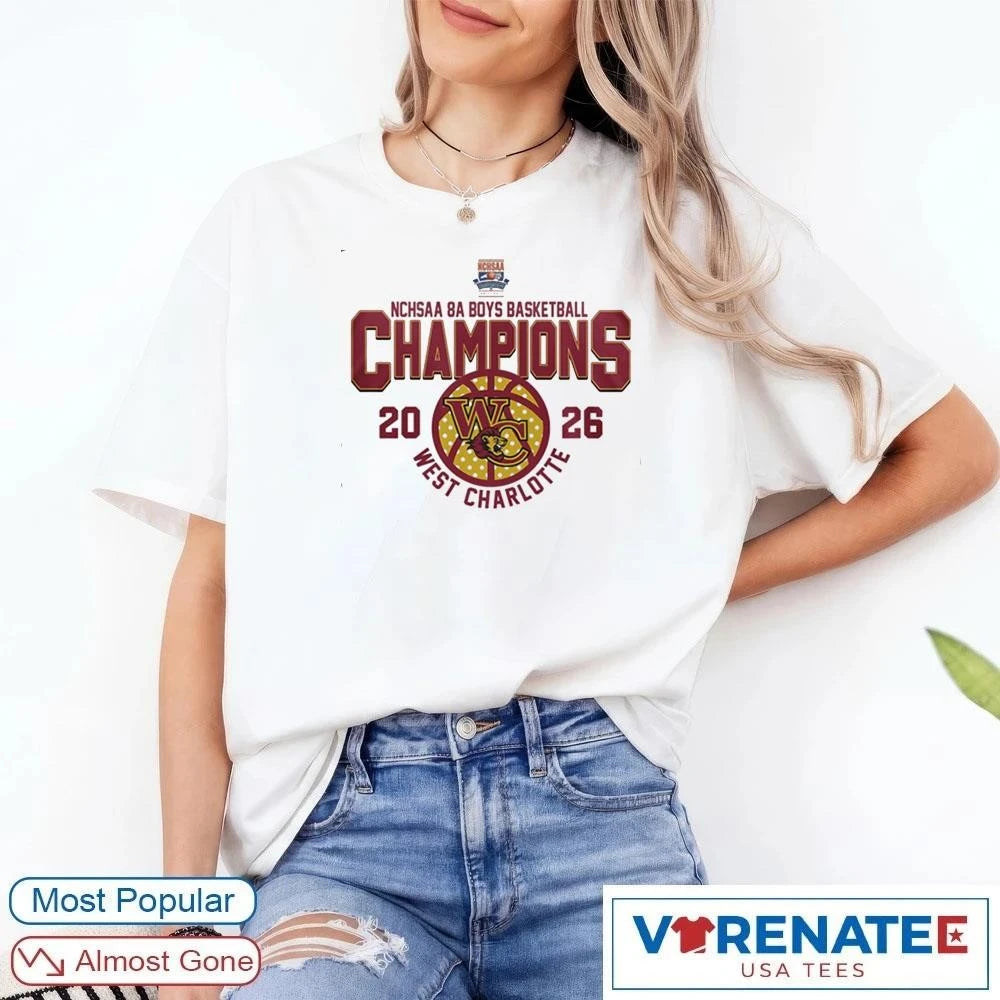 Official West Charlotte High School 2026 NCHSAA 8A Boys Basketball Champions T-Shirt