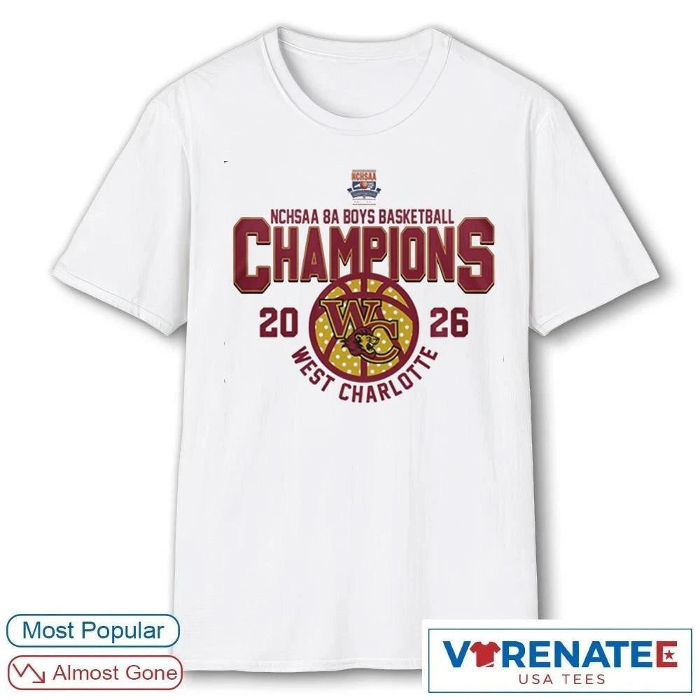 Official West Charlotte High School 2026 NCHSAA 8A Boys Basketball Champions T-Shirt