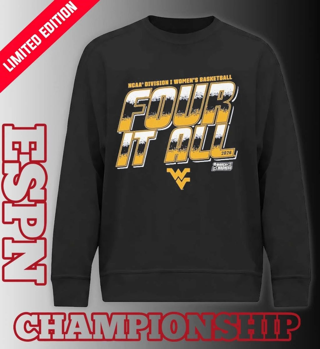Official West Virginia Women’s Basketball Four It All 2026 March Madness Shirt