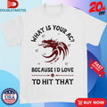 Official What Is Your Ac Because I’d Love To Hit That Shirts