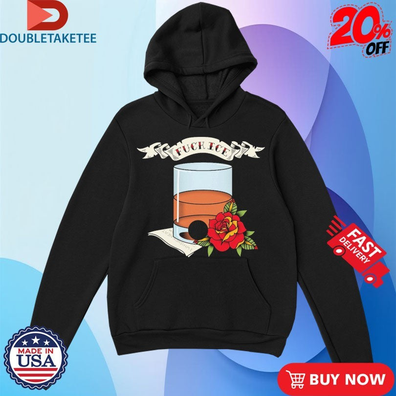 Official Whiskey Neat Fuck Ice Shirts