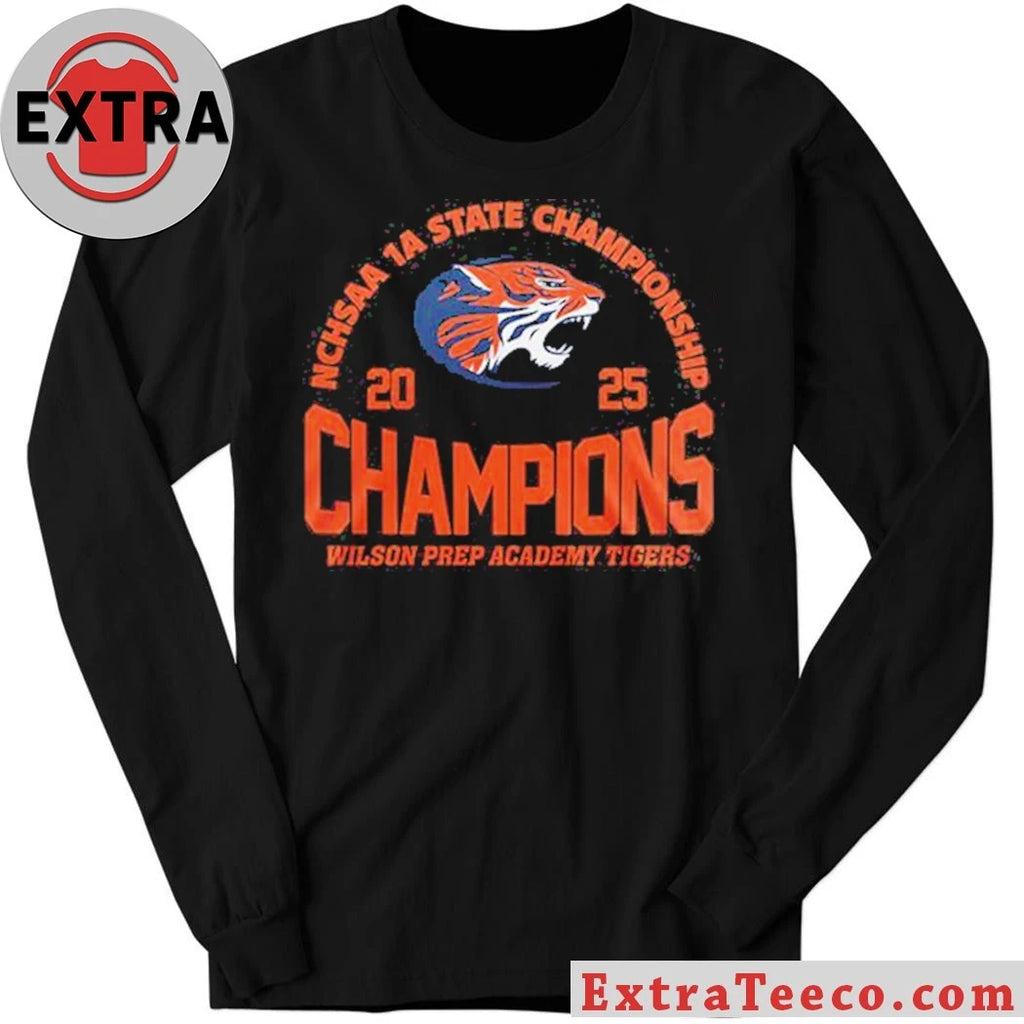Official Wilson Prep Academy Tigers 1A State Champions 2025 Hoodie T-Shirt