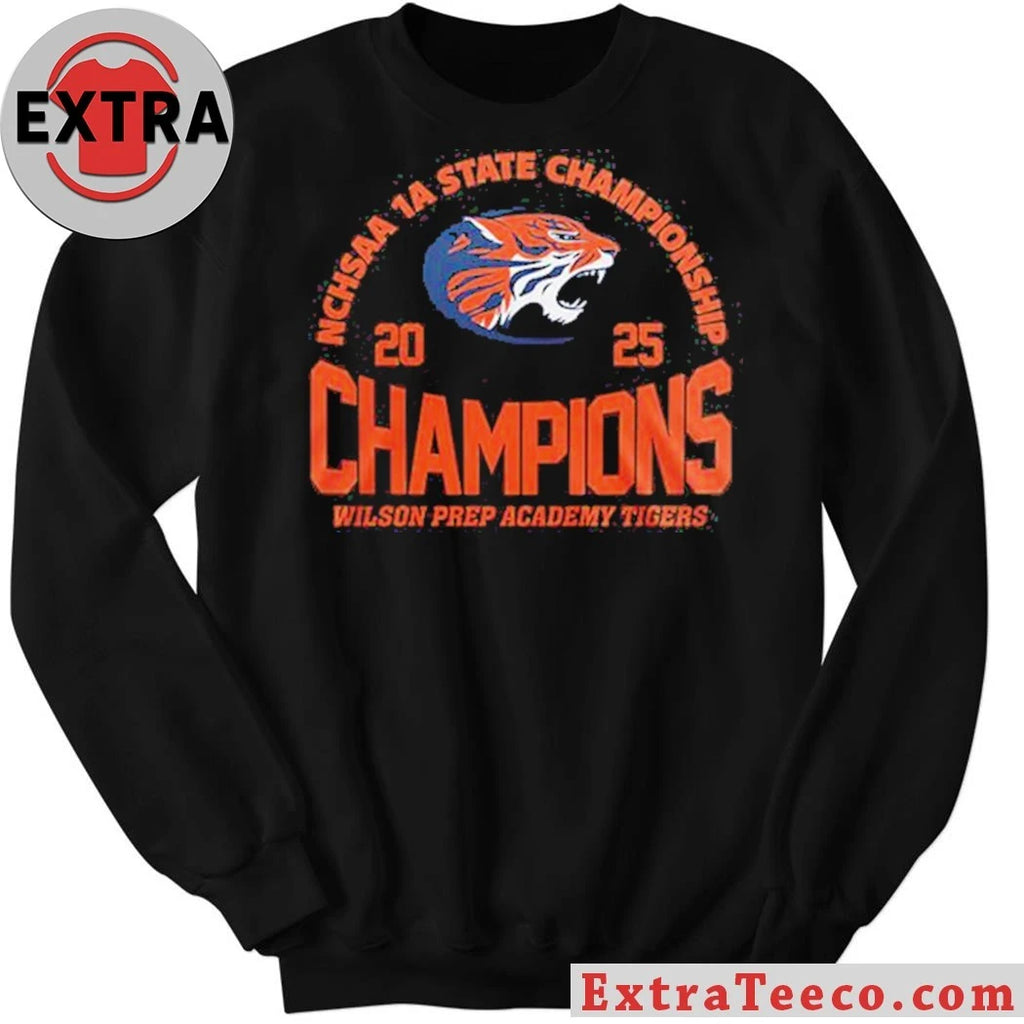 Official Wilson Prep Academy Tigers 1A State Champions 2025 Hoodie T-Shirt
