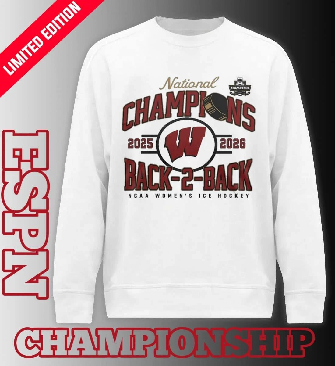 Official Wisconsin Badgers Back-To-Back NCAA Women’s Ice Hockey National Champions Shirt