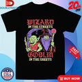 Official Wizard In The Streets Goblin In The Sheets Wizard Of Barge Shirts