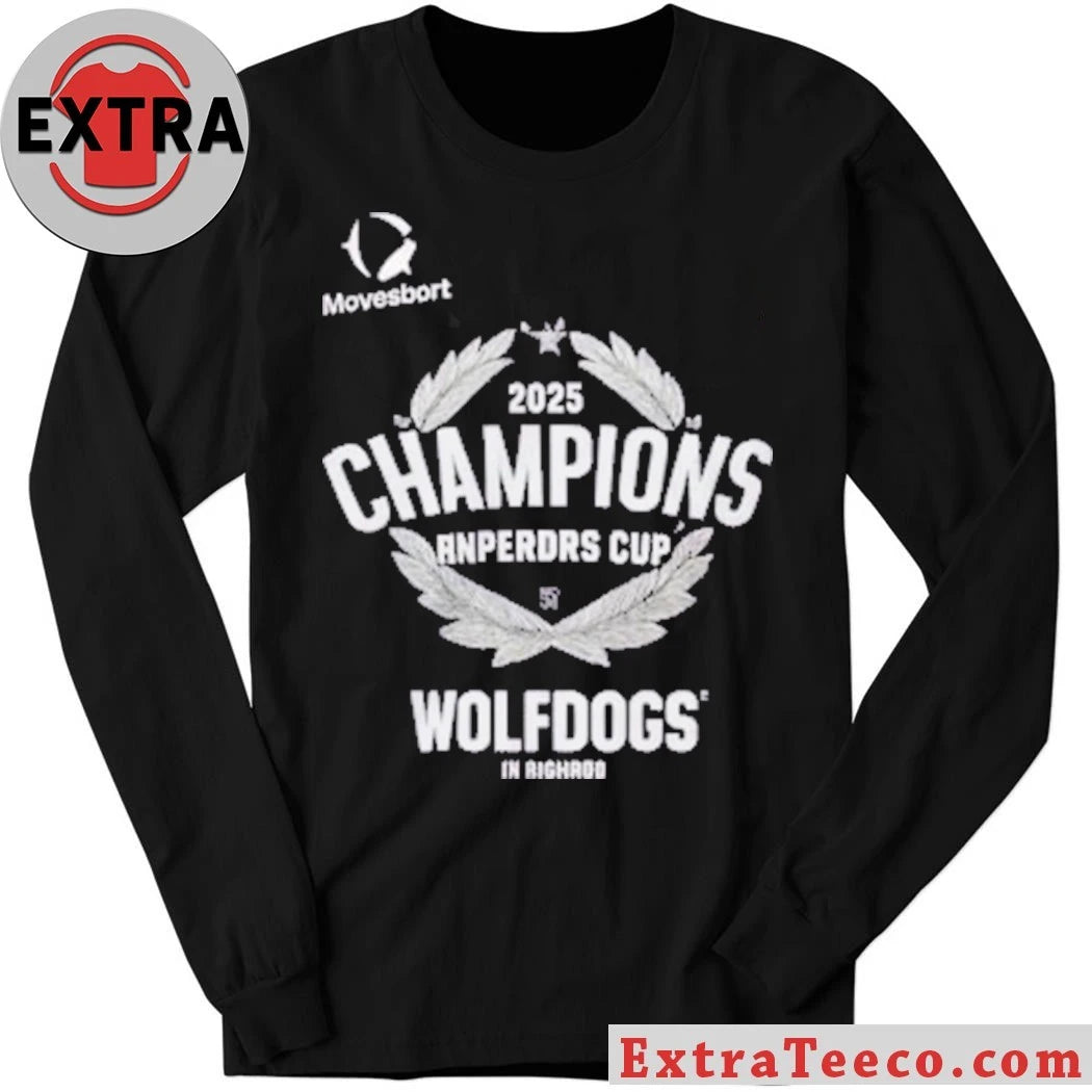 Official Wolfdogs In Righrod 2025 Champions Anperdrs Cup T-Shirt