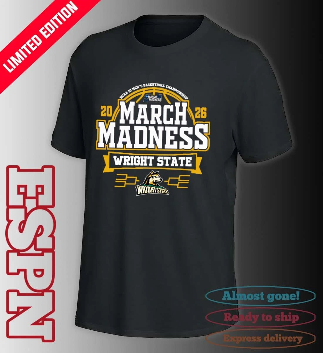 Official Wright State Raiders March Madness 2026 NCAA DI Men’s Basketball Tournament T-Shirt