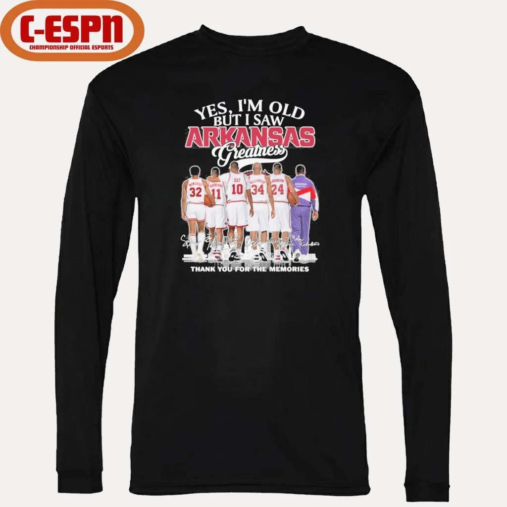 Official Yes, I’m Old But I Saw Arkansas Men’s Basketball Greatness T-Shirt