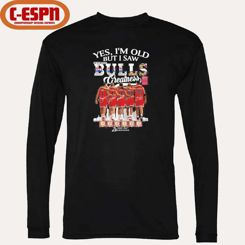Official Yes, I’m Old But I Saw Chicago Bulls Greatness Legends Shirt