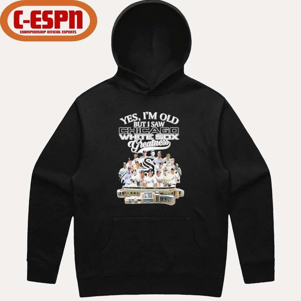 Official Yes, I’m Old But I Saw Chicago White Sox Legends Greatness T-Shirt