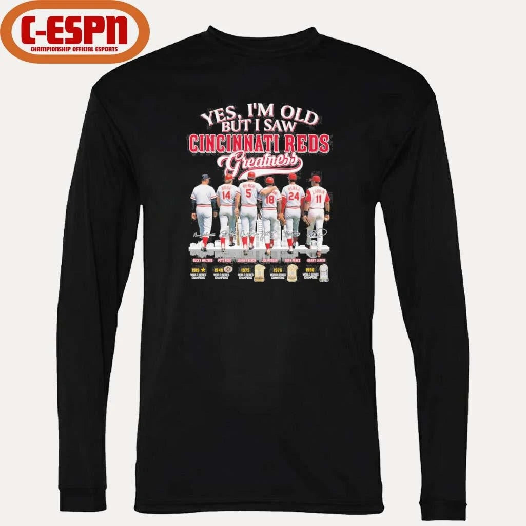 Official Yes, I’m Old But I Saw Cincinnati Reds Legends Greatness T-Shirt