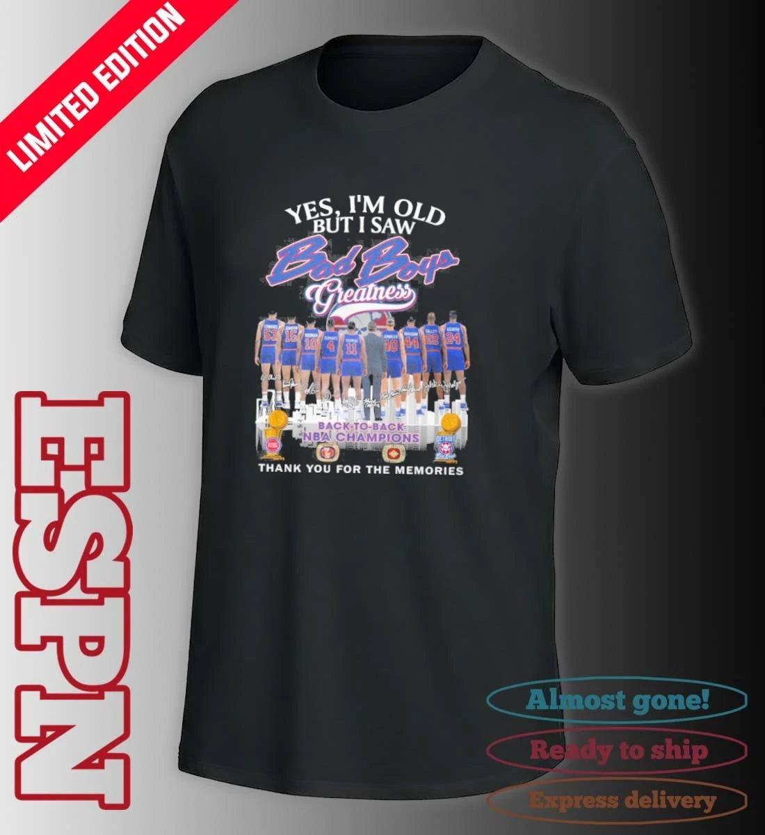 Official Yes, I’m Old But I Saw Detroit Piston Bad Boy Greatness T-shirt
