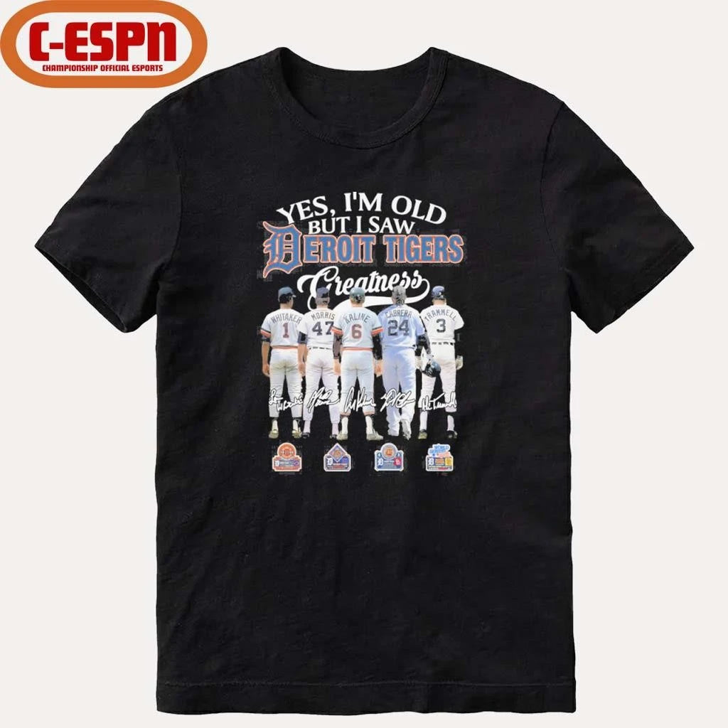 Official Yes, I’m Old But I Saw Detroit Tigers Legends Greatness T-Shirt