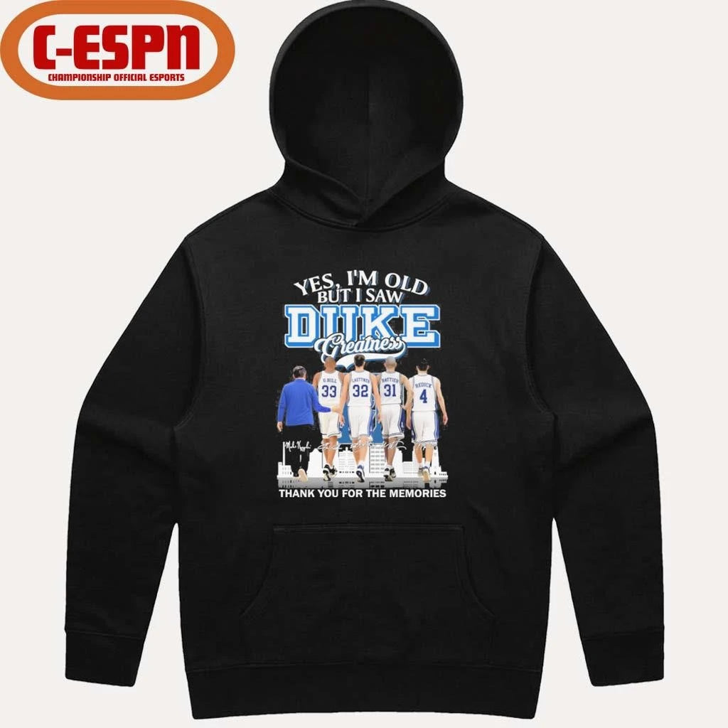 Official Yes, I’m Old But I Saw Duke Men’s Basketball Greatness Shirt