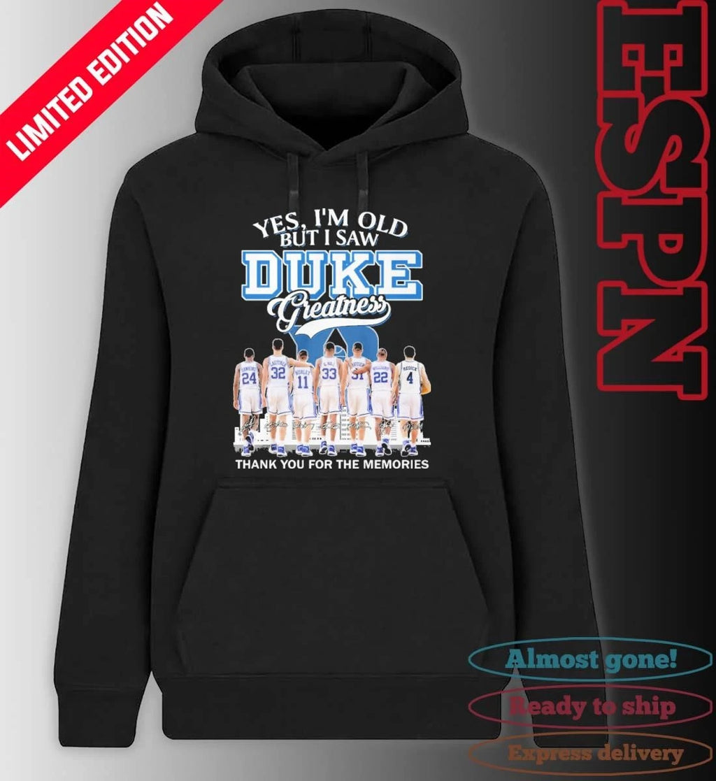 Official Yes, I’m Old But I Saw Duke Men’s Basketball Greatness March Madness Shirt
