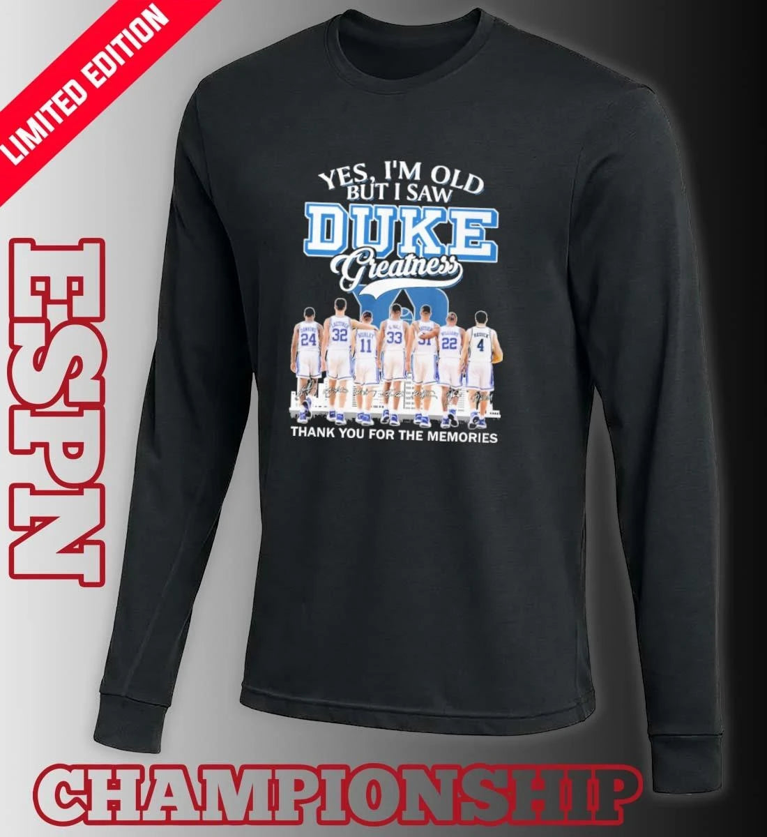 Official Yes, I’m Old But I Saw Duke Men’s Basketball Greatness March Madness Shirt