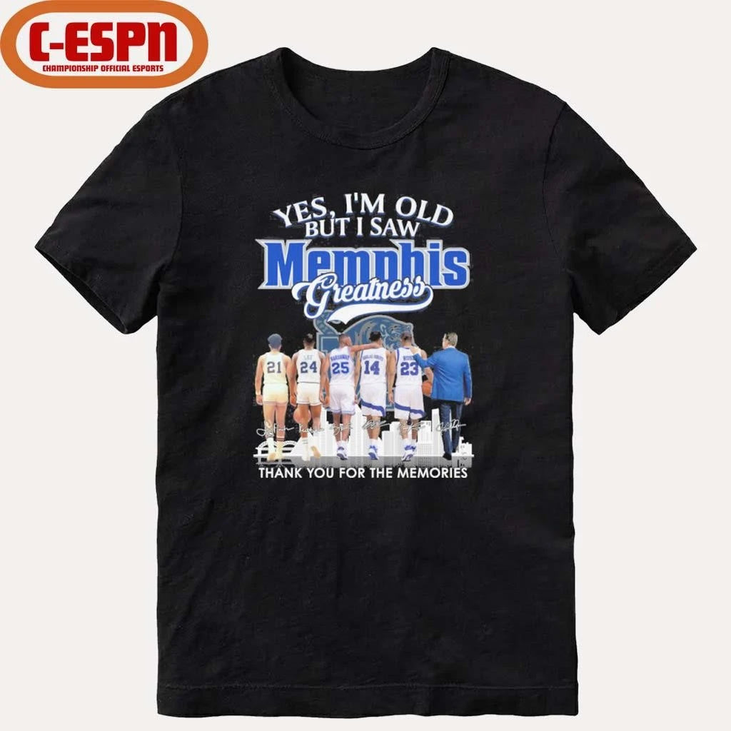 Official Yes, I’m Old But I Saw Memphis Tigers Basketball Greatness Shirt