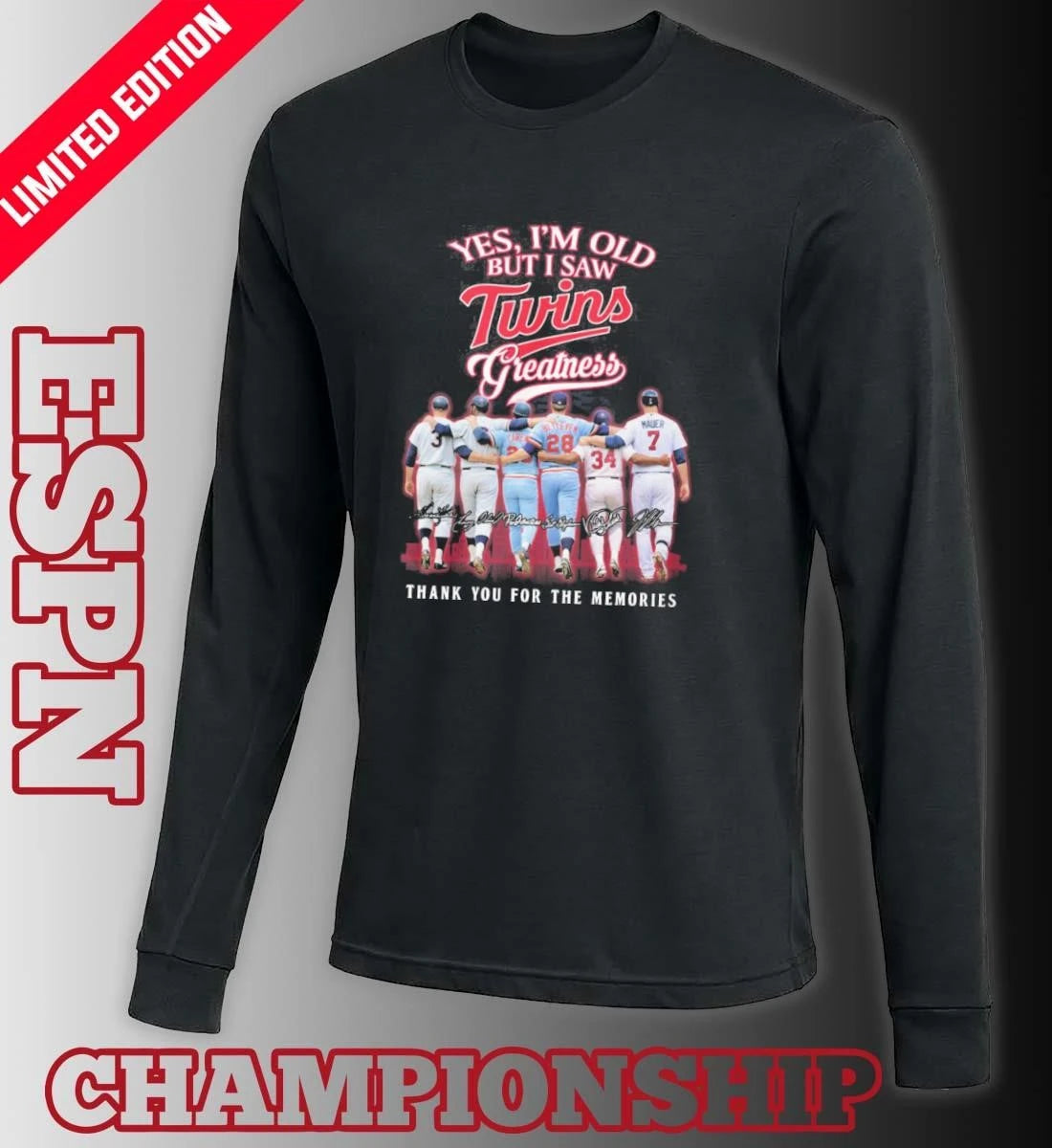 Official Yes, I’m Old But I Saw Minnesota Twins Legends Greatness T-Shirt