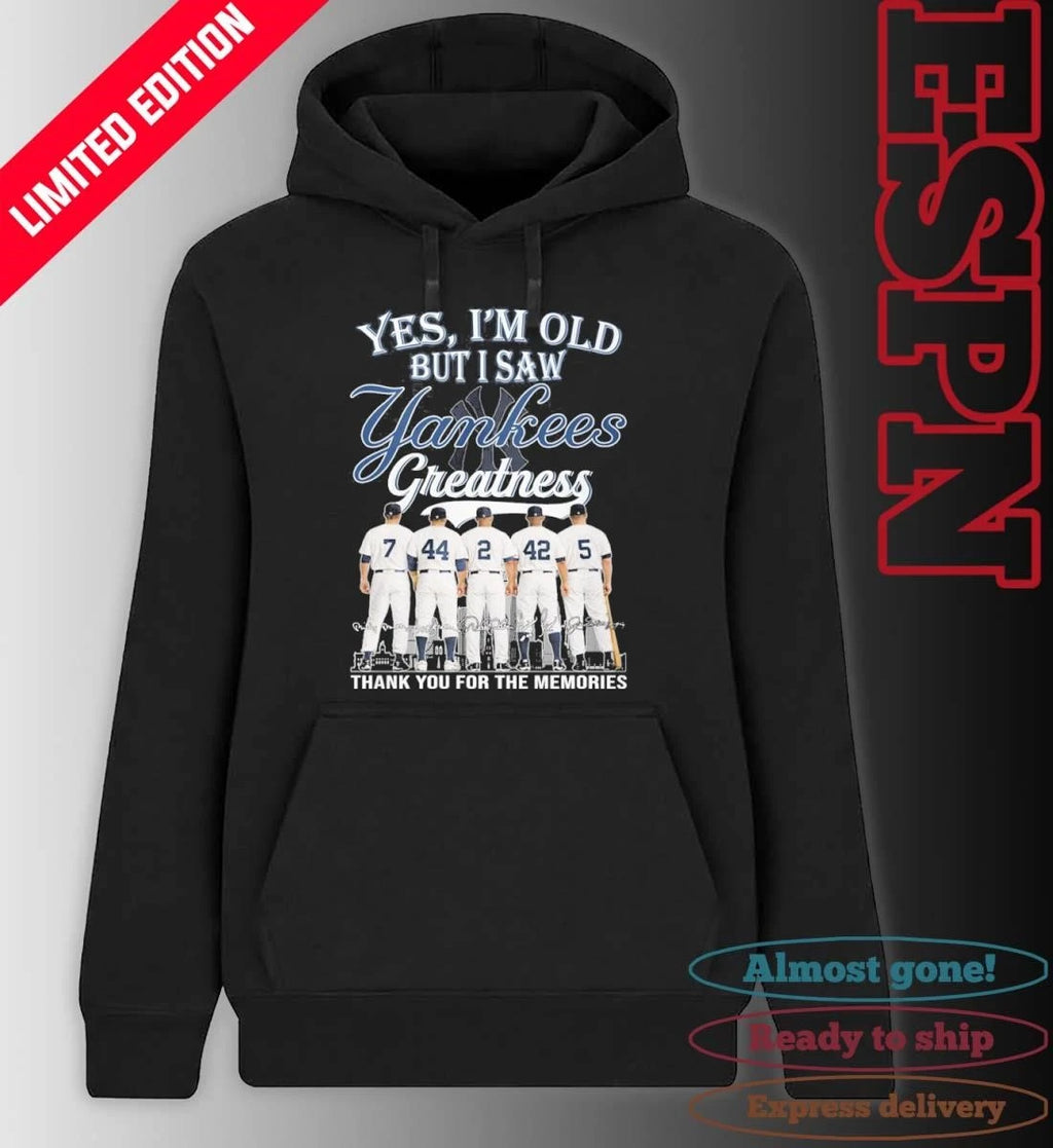 Official Yes, I’m Old But I Saw New York Yankees Legends Greatness T-Shirt